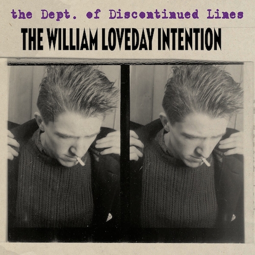 View full size The William Loveday Intention - The Dept. of Discontinued Lines (4CD Box)